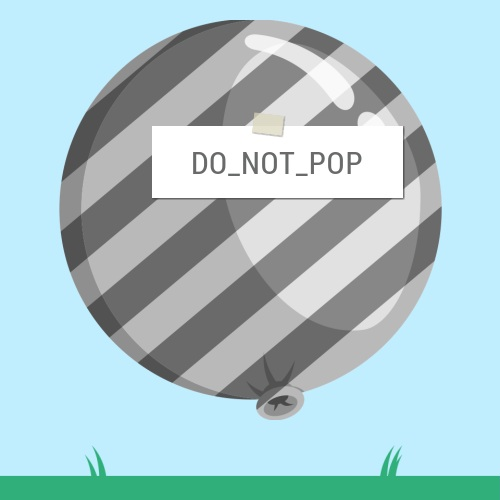 DO_NOT_POP