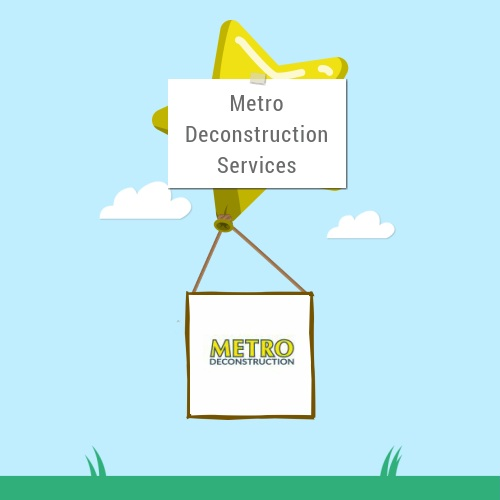 Metro Deconstruction Services Limited